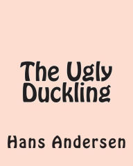 The Ugly Duckling Hans Christian Andersen Author
