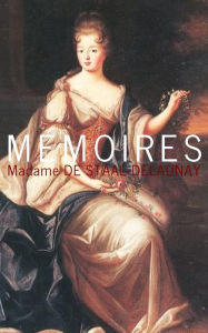 MÃ©moires Madame de Staal-Delaunay Author