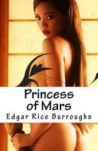 Princess of Mars - Edgar Rice Burroughs