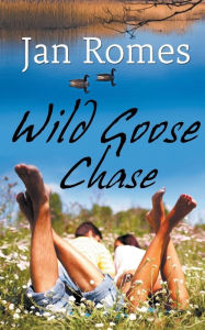 Wild Goose Chase Jan Romes Author
