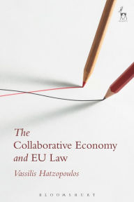 The Collaborative Economy and EU Law - Vassilis Hatzopoulos