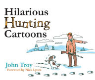 Hilarious Hunting Cartoons - John Troy