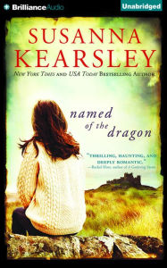 Named of the Dragon Susanna Kearsley Author