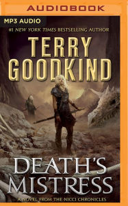 Death's Mistress: Sister of Darkness: The Nicci Chronicles, Volume I - Terry Goodkind