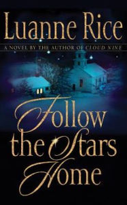 Follow the Stars Home Luanne Rice Author