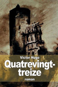 Quatrevingt-treize Victor Hugo Author