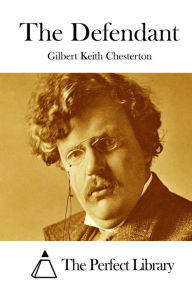 The Defendant G. K. Chesterton Author
