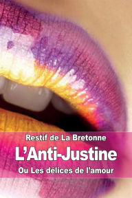 L'Anti-Justine Restif de La Bretonne Author