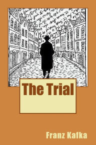 The Trial - Mr Franz Kafka
