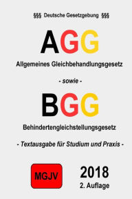Allgemeines Gleichbehandlungsgesetz: Allgemeines Gleichbehandlungsgesetz - AGG - groelsv Verlag