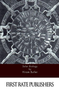 Solar Biology Hiram Butler Author