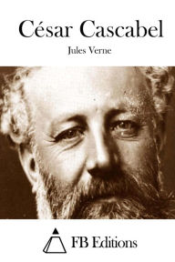 César Cascabel Jules Verne Author