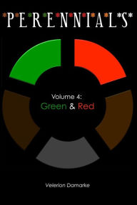Perennials: Volume 4: Green & Red Velerion Damarke Author
