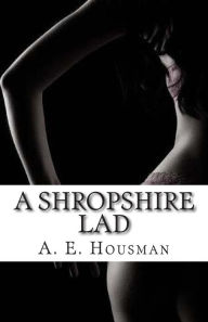 A Shropshire Lad - A. E. Housman