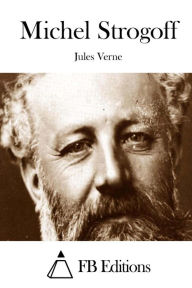 Michel Strogoff Jules Verne Author