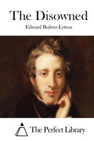 The Disowned Edward Bulwer-Lytton Author