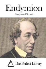 Endymion Benjamin Disraeli Author