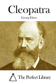 Cleopatra Georg Ebers Author