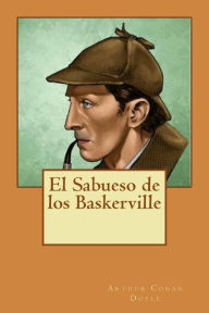 El Sabueso de los Baskerville - Arthur Conan Doyle