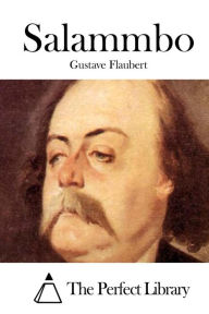 Salammbo Gustave Flaubert Author
