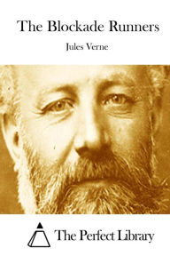The Blockade Runners Jules Verne Author