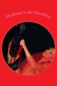 Madame Lola Omnibus: Stripper on the Loose - Jada Jackson