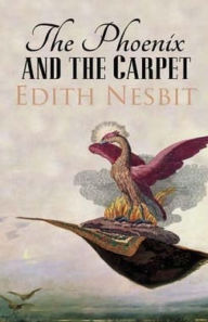 The Phoenix and the Carpet Edith Nesbit Author