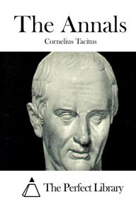 The Annals Cornelius Tacitus Author