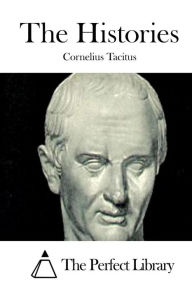 The Histories Cornelius Tacitus Author