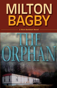 The Orphan Milton Bagby Author