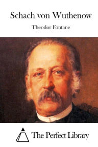 Schach von Wuthenow Theodor Fontane Author