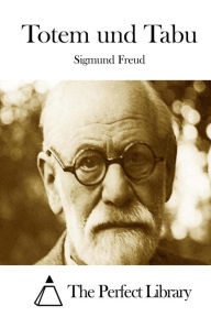 Totem und Tabu Sigmund Freud Author