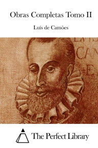 Obras Completas Tomo II Luís de Camões Author