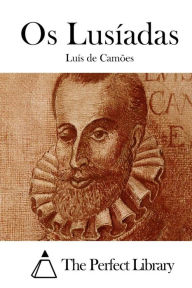 Os Lusíadas Luís de Camões Author