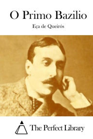 O Primo Bazilio Eca de Queiros Author