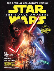 Star Wars: The Force Awakens: The Official Collector's Edition Editors of Topix Media Lab Author