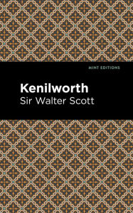 Kenilworth Walter Scott Author