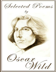 Selected Poems by Oscar Wilde - Oscar Wilde