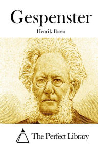 Gespenster Henrik Ibsen Author