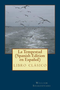 La Tempestad (Spanish Edition): cl sico de la literatura de Shakespeare ,libros en espa ol - William Shakespeare