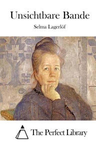 Unsichtbare Bande Selma Lagerlöf Author