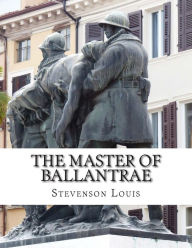 The Master of Ballantrae - Stevenson Robert Louis