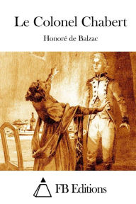 Le Colonel Chabert Honore de Balzac Author