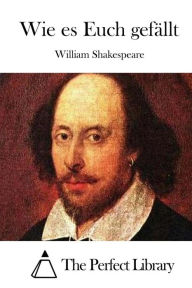 Wie es Euch gefällt William Shakespeare Author