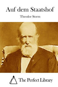 Auf dem Staatshof Theodor Storm Author