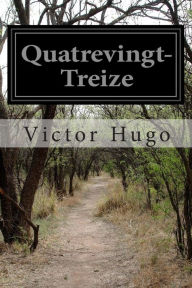 Quatrevingt-Treize Victor Hugo Author