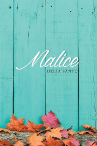 Malice Delia Santo Author
