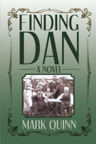Finding Dan Mark Quinn Author