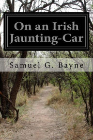 On an Irish Jaunting-Car - Samuel G. Bayne