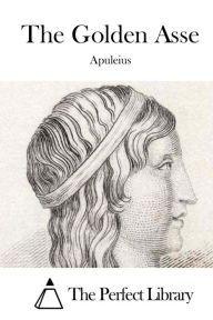 The Golden Asse Apuleius Author
